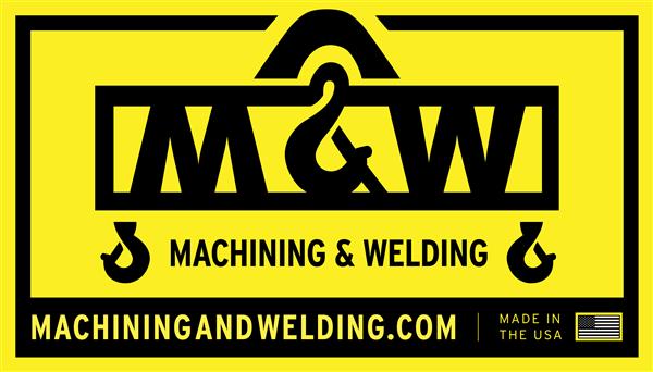 Machining & Welding (M&W)